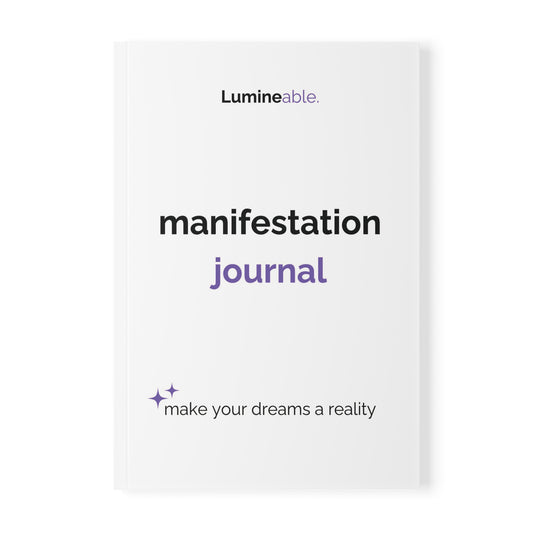 Lumineable Manifestation Journal "Make Your Dreams A Reality."